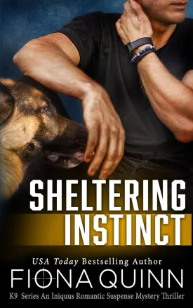 Sheltering Instinct (Cerberus Tactical K9 Team Charlie) Paperback  January 8, 2025