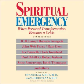 Spiritual Emergency: When Personal Transformation Becomes a Crisis Audio CD  Unabridged, March 9, 2021